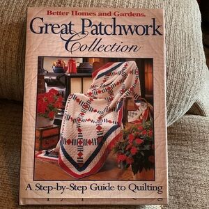 1997 Better Homes & Gardens Great Patchwork Collection 240 pg hardback book
